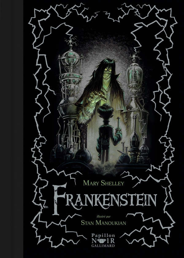 Couverture de Frankenstein, l'édition illustrée par Stan Manoukian chez Gallimard