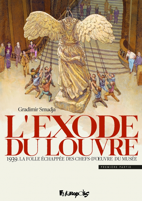 Couverture de L'exode du Louvre, T.1 - signé Gradimir Smudja aux éditions Futuropolis