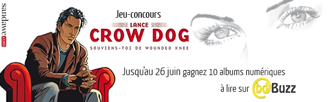 Jeu-concours Lance Crow Dog T.6