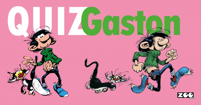 Quiz Connaissez-vous vraiment Gaston ?