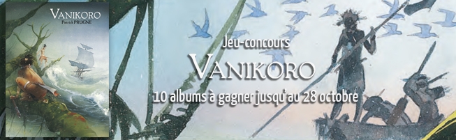 Jeu-concours Vanikoro, le mystère de La Pérouse
