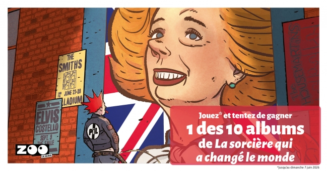 Gagnez La sorcière qui a changé le monde, la BD sur Margaret Thatcher